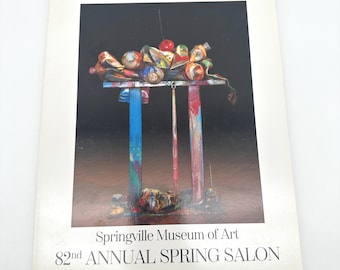 Springville Museum of Art 82nd Annual Spring Salon Exhibition Catalog