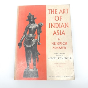 Die Kunst des indischen Asien Mythologie & Kunstgeschichte Buch | Band I: Text Heinrich Zimmer 1969