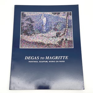 Impressionist to Surrealist Art Book | Degas to Magritte Art Catalog 1999 | R.S. Johnson Fine Art Chicago