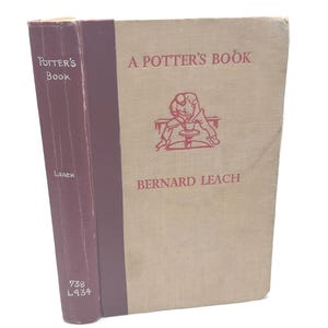 A Potters Book Bernard Leach 1951 Fifth American Edition Studio Pottery Ceramics Classic