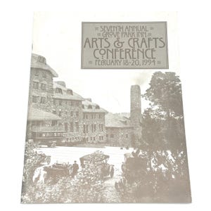 May include: A sepia-toned image of a vintage Arts & Crafts Conference program from the Grove Park Inn. The program features the hotel and surrounding landscape. The title is displayed, along with the conference dates: February 18-20, 1994.