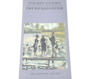 Impressionism Art Pocket Guide by Kathleen Adler | 1999 National Gallery Illustrated Book Monet Degas Renoir