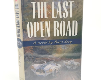 Signed 1st Edition  Racing Car Novel | The Last Open Road by Burt Levy 1998