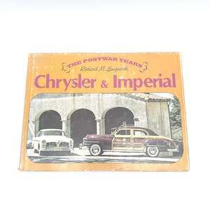 1976 Chrysler & Imperial Postwar Car History Book by Richard Langworth - Vintage Auto Collectible for Classic Car Enthusiasts