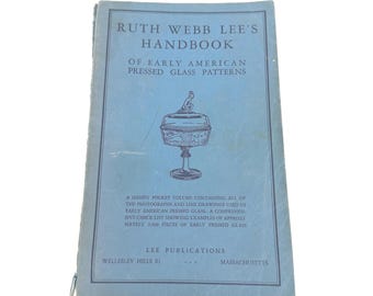 Manual de vidrio prensado antiguo de Ruth Webb Lee Guía de vidrio antiguo