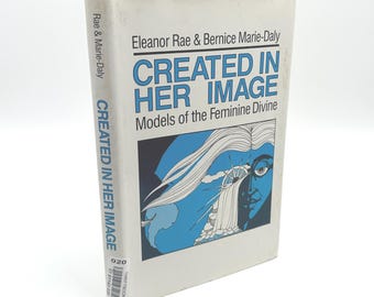 Erstellt in ihrem Bild Feminine Göttliche Theologie Buch 1990 Hardcover