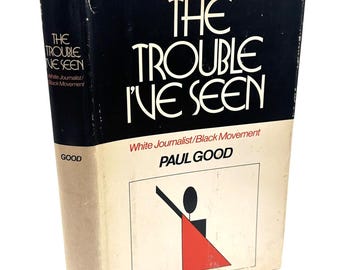 El problema que he visto, Paul Good, 1974, Howard University Press, Derechos Civiles