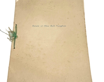Opuscolo legale sulla successione testamentaria di Olea Bull Vaughan a Boston, 1913