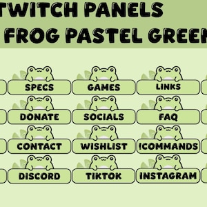 May include: A set of Twitch panels with a cute frog theme in pastel green. Each panel features a frog graphic and text labels such as "Credits", "Specs", "Games", "Links", "Rules", "Donate", "Socials", "FAQ", "Subscribe", "About", "Contact", "Wishlist", "!Commands", "Schedule", "Twitter", "Discord", "TikTok", "Instagram", and "Facbook".