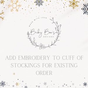Add Embroidery to Cuff of Stockings for Existing order