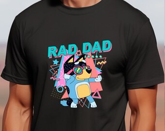 Bluey Bingo Family TShirt Bluey Bandit Rad Dad Shirt Bluey Dad Bluey Family Shirt Cool Dad Club Shirt Dad Birthday Gift Bluey Shirt