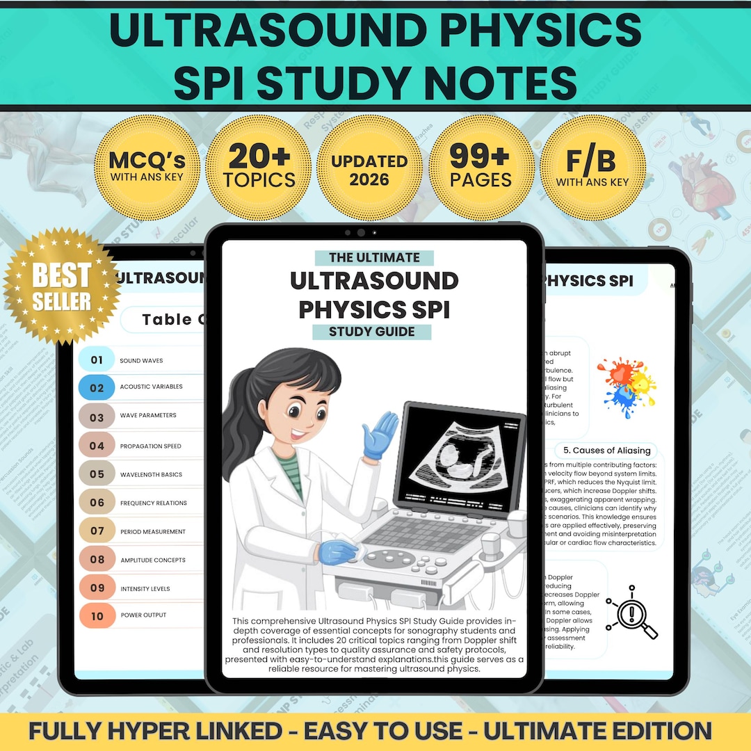 Ultrasound Physics SPI Study Notes 2026: SPI Exam, Sonographer Study Guide 20+ Topics, 99+ Pages ...