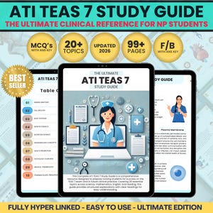 May include: A digital study guide for nursing students, titled "ATI TEAS 7 Study Guide." The guide features a nurse illustration, medical symbols, and the text "MCQ's with ANS Key," "20+ Topics," "Updated 2026," and "99+ Pages." The guide is designed for the TEAS 7 exam.