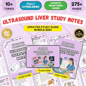 Puede incluir: Un paquete de estudio digital titulado Ultrasound Liver Study Notes, Updated Study Guide Bundle 2027. Incluye notas con hipervínculos, tarjetas didácticas y una hoja de referencia con ilustraciones de profesionales médicos realizando ecografías.