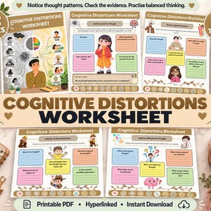 May include: A set of cognitive distortions worksheets featuring 72 pages and 10 topics. The pages include colorful illustrations, text prompts, and fillable boxes for activities like Catch the Thought, Name the Pattern, Evidence Detective, and Reframe the Thought.