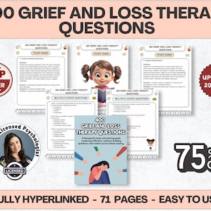 May include: A digital study guide titled 400 Grief and Loss Therapy Questions, featuring multiple pages with text, a cartoon girl, and a cover illustration of a person with hands on their head. Includes a badge stating Made By Licensed Psychologist.