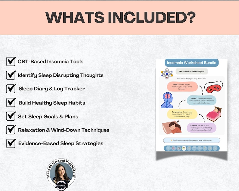 May include: A light-colored graphic with the text "WHATS INCLUDED?" and a list of CBT-based insomnia tools, sleep strategies, and more. An illustrated worksheet explains the science of sleep, with diagrams and text.