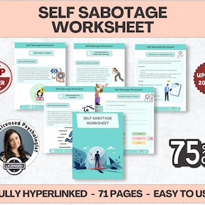 May include: A digital worksheet titled "Self Sabotage Worksheet" with several pages displayed. The cover features a person inside a glass dome. Text includes "Top Seller," "Updated 2025/26," and "75% Off." The product is "Fully Hyperlinked - 71 Pages - Easy to Use."