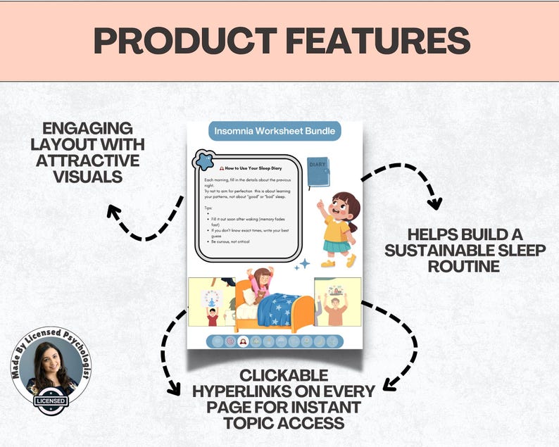 May include: A product features graphic with the text "PRODUCT FEATURES". The image includes a worksheet bundle with the title "Insomnia Worksheet Bundle". The text highlights engaging visuals, a sustainable sleep routine, and clickable hyperlinks.