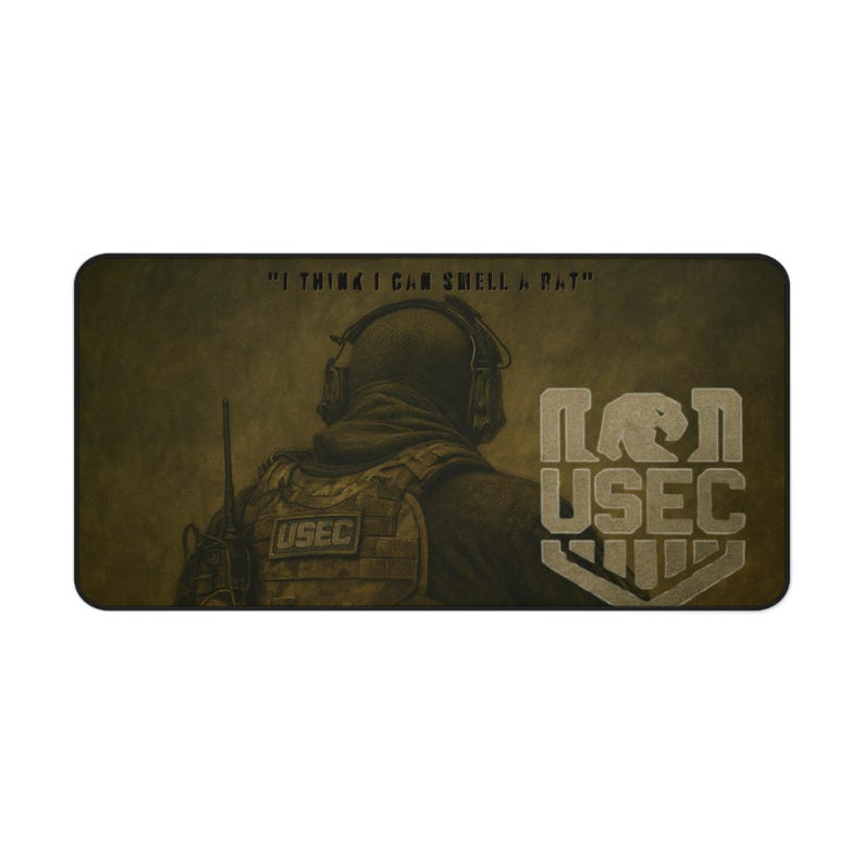Usec Racho USEC Poster Desk Mat I Think I Can Smell A Rat | Escape From Tarkov ...