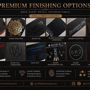 May include: A display chart titled PREMIUM FINISHING OPTIONS showcasing twelve black business card samples with various foil and print finishes including black raised ink, glossy gold, black, silver, rose gold, red, blue, and holographic foils.