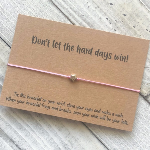 Don't let the hard days win wish bracelet Encouragement gift wish bracelet