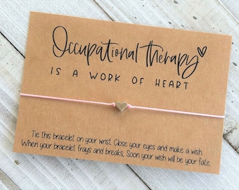 Occupational therapy wish occupational therapy is a work of heart OT therapist gift wish bracelet gift card wish bracelet