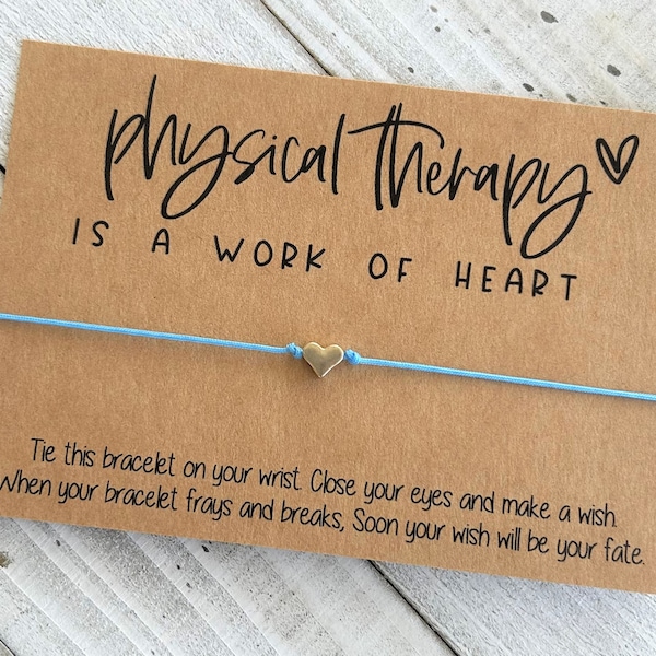 Physical therapy wish physical therapy is a work of heart physical therapist gift wish bracelet gift card wish bracelet