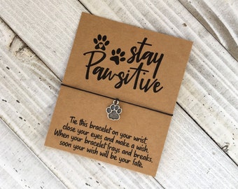 Stay Pawsitive wish bracelet pet lover gift paw print bracelet support inspirational wish bracelet