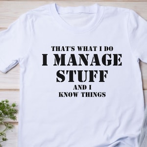 Funny Manager Shirt, Manager Humor Gift Shirt, Gift for Manager, Manager Shirt, Shirt for Manager, Manager Tee Funny, Manager Gift Funny