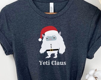 Yeti Claus Christmas Shirt, Fun Graphic Tee