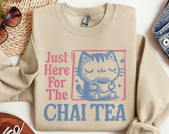 Chai Tea Lover Sweatshirt Cat Tea Party Sweater Organic Herbal Drink Crewneck Gift Shirt Funny Caffeine Free Tea Tshirt for Her Cute Kitty