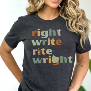 Right Write Rite Wright Grammar Shirt, English Teacher Shirt, Funny Grammar Shirt, Punctuation Shirt, ELA Teacher Clothes Writing Shirt Gift