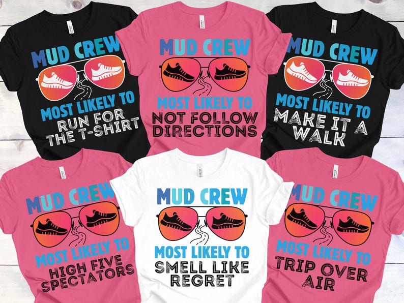 Funny Running Team Tanks, Custom Race Group Tee, Mud Crew Shirts, Most Likely T-Shirt bild 3