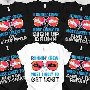 May include: Set of six black t-shirts with white text and graphics. The shirts feature the text "Runnin' Crew" and a graphic of sunglasses with running shoes. Each shirt has a different phrase about running, such as "Most Likely to Get Sunburned" and "Most Likely to Smell Like Regret".