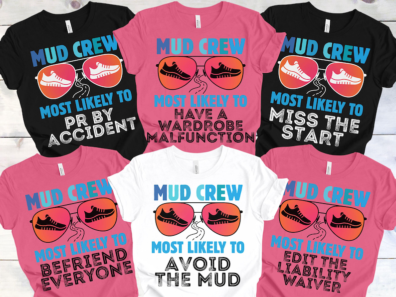 Funny Running Team Tanks, Custom Race Group Tee, Mud Crew Shirts, Most Likely T-Shirt bild 2