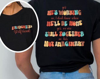 Firefighter Girlfriend Shirt: Funny Graphic Tee