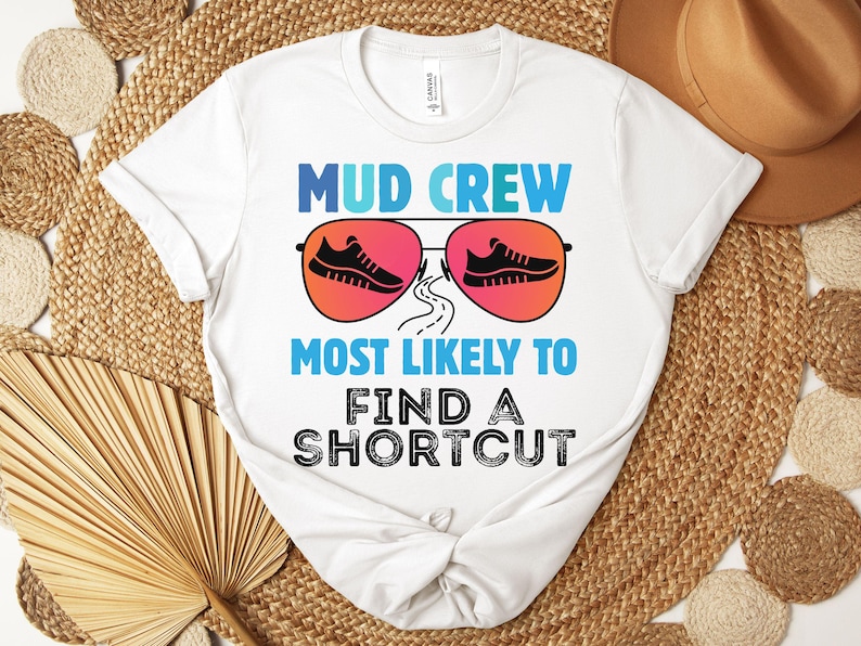 Funny Running Team Tanks, Custom Race Group Tee, Mud Crew Shirts, Most Likely T-Shirt bild 7