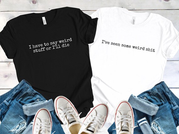 Funny Matching Couples Shirts: Weird Relationship Humor Tees, Sarcastic Dark Wit for Him & Her