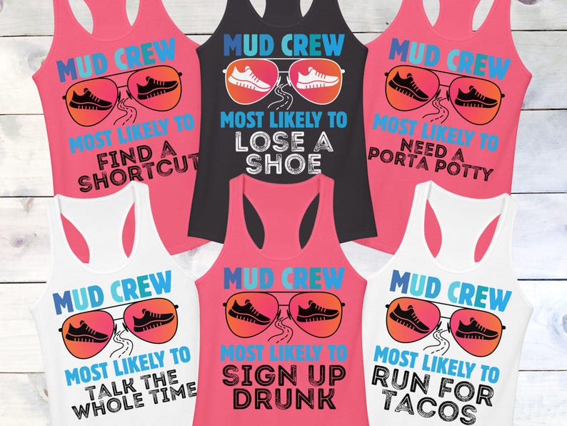 Funny Running Team Tanks, Custom Race Group Tee, Mud Crew Shirts, Most Likely T-Shirt bild 1