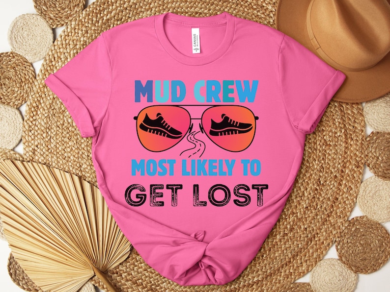 Funny Running Team Tanks, Custom Race Group Tee, Mud Crew Shirts, Most Likely T-Shirt bild 6