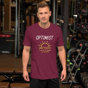 T-Shirt lustiges T-Shirt für ihn Shirt für Optimist optimistisch Dad -Unisex T-Shirt