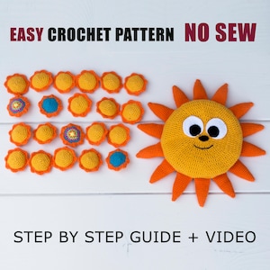 May include: Easy crochet pattern for a no-sew sun with a smiling face. The pattern includes a step-by-step guide and video tutorial. The image shows the finished sun and individual crochet pieces.