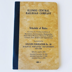 Vintage Illinois Central Railroad Employee RuleBook - Effimera cartacea d'epoca ferrovia treno, programma di regole sistema federazione 1966 AFL-CIO