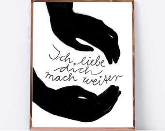 Ich Iiebe dich, mach weiter. Mantra, meditation printable poster, I love you print, black and white art, Instant Digital Download