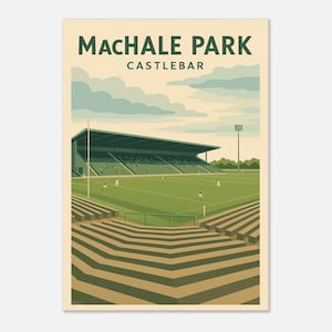 MacHale Park Poster – County Mayo GAA Stadium Print – Irish Sports Wall Art for Tourists & Fans
