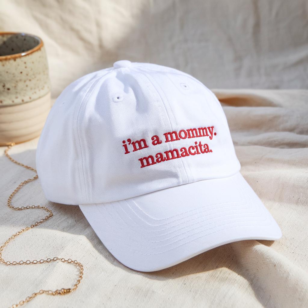i’m a mommy mamacita Hat, Embroidered White Baseball Cap for Moms, Minimalist Lowercase Mom Gift, Latina Mommy Cotton Hat