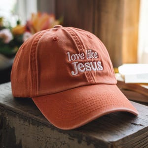 Love Like Jesus Embroidered Hat: Washed Orange Christian Baseball Cap