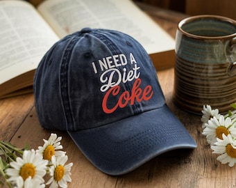 Embroidered "I Need a Diet Coke" Vintage Washed Hat