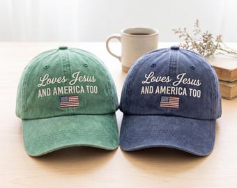 Embroidered Christian 4th of July Hat, She Loves Jesus And America Too, 4th of July hat, Independence Day, Patriotic hat, Freedom USA hat